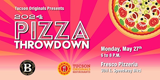 Imagem principal do evento Tucson Originals 2024 Pizza Throwdown and Dessert Duel