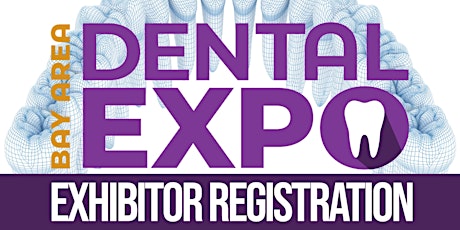 Bay Area Dental Expo Exhibitor Registration