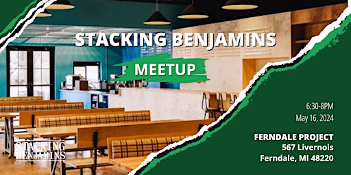 Stacking Benjamins Detroit Meetup primary image