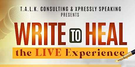 Write to Heal: The Live Experience