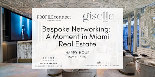 PROFILEconnect: Bespoke Networking 'A Moment in Miami' primary image