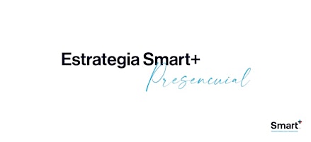 Estrategia Smart+ Presencial Los Cabos BCS. primary image