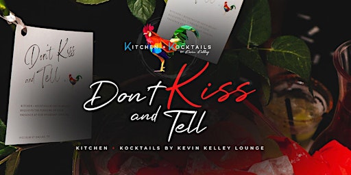 Imagem principal do evento Don't Kiss and Tell