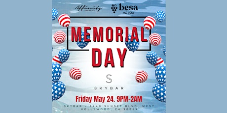 Memorial Day Friday at Skybar Mondrian Hotel!