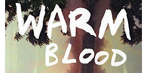 Primaire afbeelding van "WARM BLOOD" with live performance by Wipes