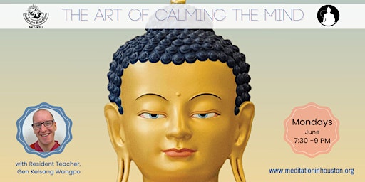 The Art of Calming the Mind with Gen Kelsang Wangpo primary image