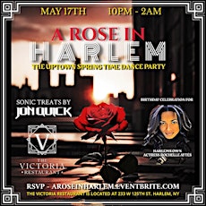 A ROSE IN HARLEM: THE UPTOWN SPRINGTIME DANCE PARTY