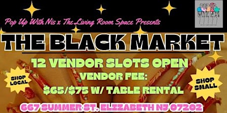 THE BLACK MARKET POP UP SHOP-   Juneteenth Celebration