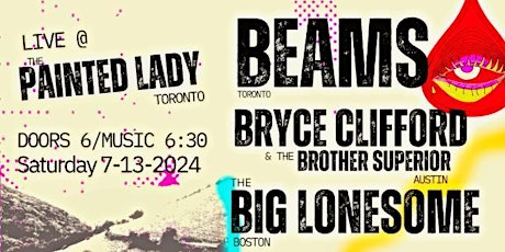 The Big Lonesome with guests Beams  & Brice Clyfford and Brother Superior.