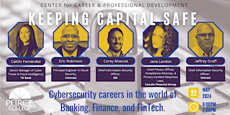 Cyber Crimes, Cybersecurity, and FinTech Panel Event
