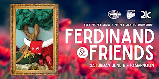 Imagem principal de Ferdinand & Friends | FREE Puppet Show + Puppet-Making Workshop