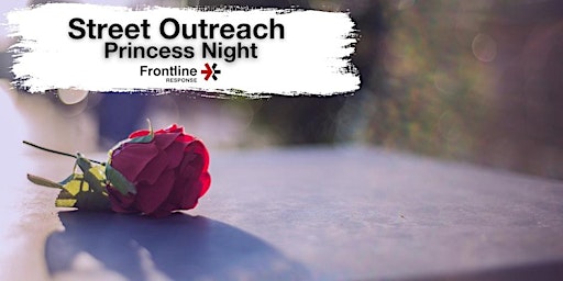 Imagem principal do evento Anti Sex Trafficking | Out of Darkness Street Outreach - Princess Night