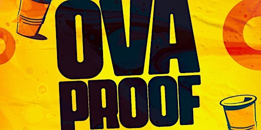 OVAPROOF (WHAT WE DRINKING) primary image