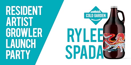 Resident Artist Growler Launch Party: Rylee Spada