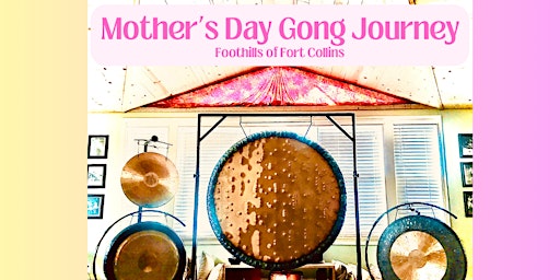 Imagem principal do evento Mother's Day Gong Journey