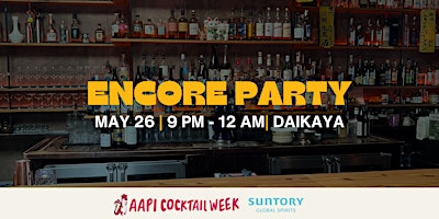 AAPI Cocktail Week 2024: Encore Party primary image