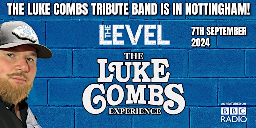 Imagem principal do evento The Luke Combs Experience Is In Nottingham Again!!