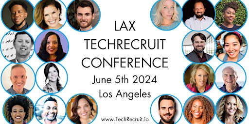 Image principale de LAX TechRecruit Conference 2024
