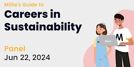 Hauptbild für PANEL | Millie's Guide to Careers in Sustainability