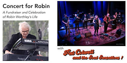 Imagem principal do evento Concert for Robin: A Fundraiser and Celebration of Robin Worthley's Life
