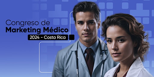 Congreso Marketing Médico Costa Rica primary image