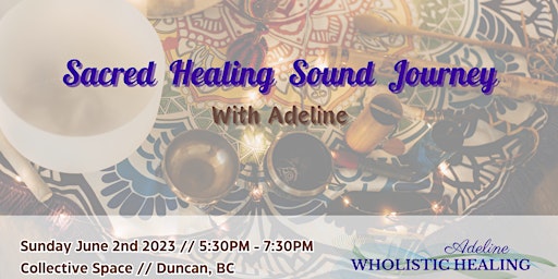 Sacred Healing Sound Journey primary image
