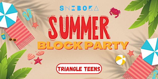 Immagine principale di SHIBOKA Summer Block Party 