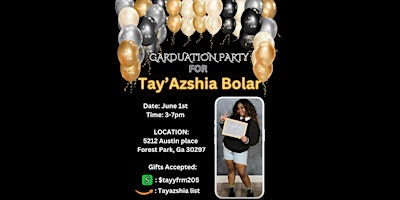 Imagem principal do evento Tay'Azshia Graduation Party