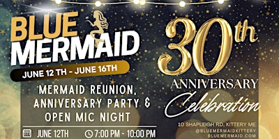 Primaire afbeelding van Blue Mermaid 30th Anniversary Mermaid Reunion, Open Mic & Anniversary Party