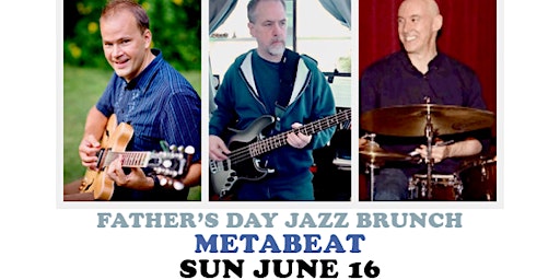 Father's Day Jazz Brunch: MetaBeat primary image