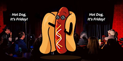 Primaire afbeelding van Hot Dog, It's Friday!