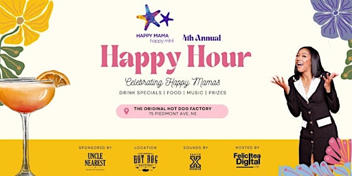 Imagem principal do evento Happy Mama Happy Hour: Honoring Mother's Day Weekend
