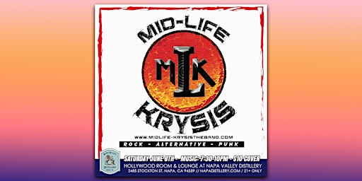 Imagem principal do evento Mid-Life Krysis: Playing Rock/Alternative/Punk Covers - Napa Distillery