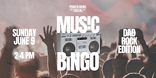 Dad Rock Music Bingo at Punch Bowl Social Atlanta