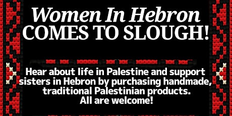 Women In Hebron -a speaker and a chance to purchase Palestinian handicrafts
