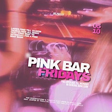 Pink Bar Fridays