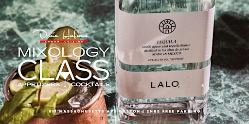 Hauptbild für LALO TEQUILA Mixology + Appetizers with La Dona