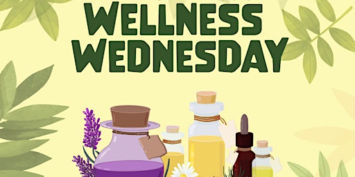 Imagem principal do evento Wellness Wednesday: Intro to Essential Oils with Xochitl Palomera