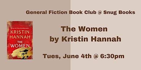 June General Fiction Book Club - The Women by Kristin Hannah