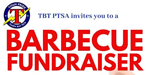 TBT PTSA BARBECUE FUNDRAISER primary image