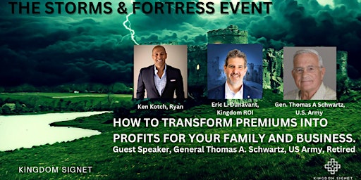 THE STORMS & THE FORTRESS EVENT : HOW TO CHANGE PREMIUMS INTO PROFITS primary image