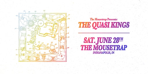 Imagem principal do evento The Quasi Kings @ The Mousetrap - Friday, June 28th, 2024