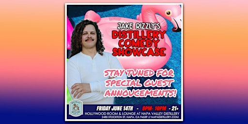 Jake Rizzly's Stand-Up Comedy Showcase At Napa Distillery primary image