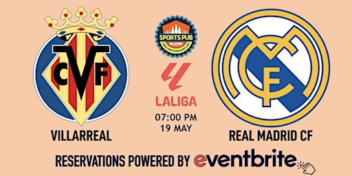 Imagem principal do evento Villarreal v Real Madrid | LaLiga - Sports Pub La Latina