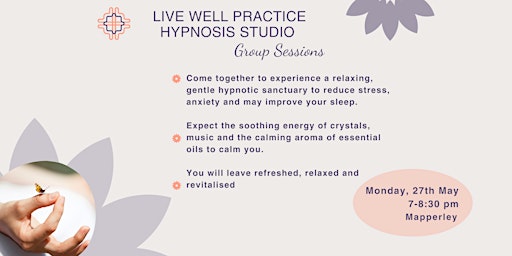 Imagem principal do evento Live Well Practice Hypnosis Studio Group Session