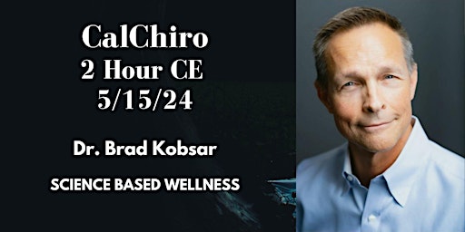 Science Based Wellness - 2Hr CE Dr. Brad Kobsar  primärbild