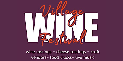 Imagem principal do evento Village Wine Festival