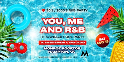 Hauptbild für You, Me and R&B - Throwback Pool Party
