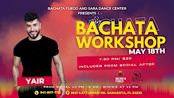 Image principale de Yair Bachata Workshop brought to you by "Prom Social" at Sara Dance Center