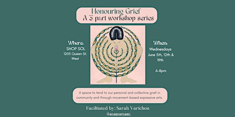 Honouring Grief - A 3 Part Workshop Series